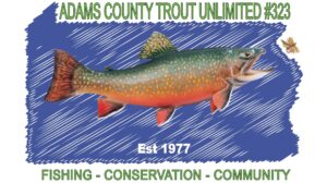 Adams County Trout Unlimited #323